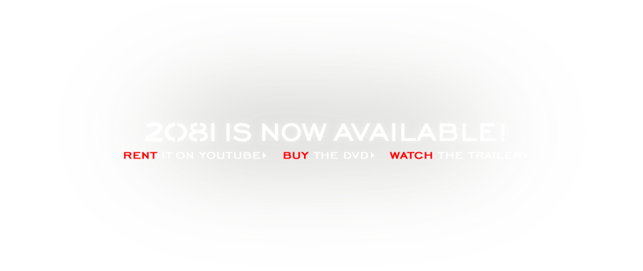 2081 is now available for online rental and DVD.